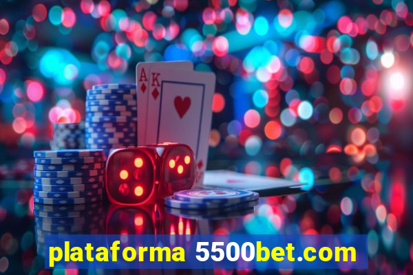 plataforma 5500bet.com